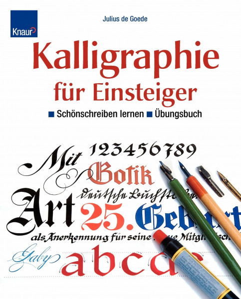 Kalligraphie für Einsteiger - Übungsbuch