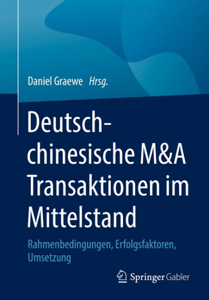 Deutsch-chinesische M&A Transaktionen im Mittelstand