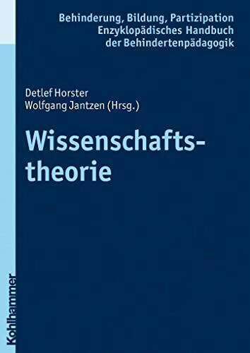 Wissenschaftstheorie (Enzyklopädisches Handbuch der Behindertenpädagogik, 1, Band 1)