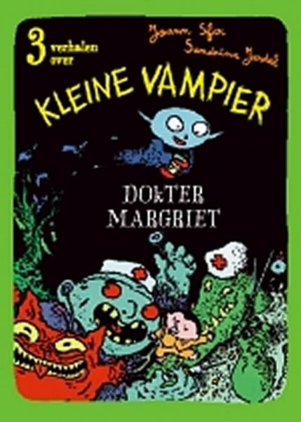 Dokter Margriet ; Het cyclopenoog ; De vermageringskuur van oom Tepesch (Kleine vampier, Band 2)