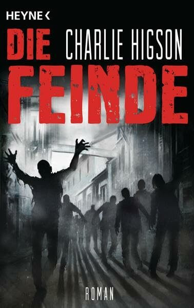 Die Feinde: Roman