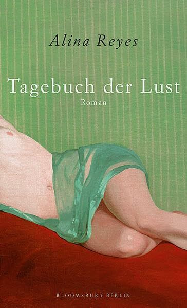Tagebuch der Lust (Bloomsbury Berlin)