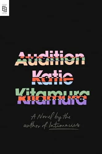 Audition: A Novel