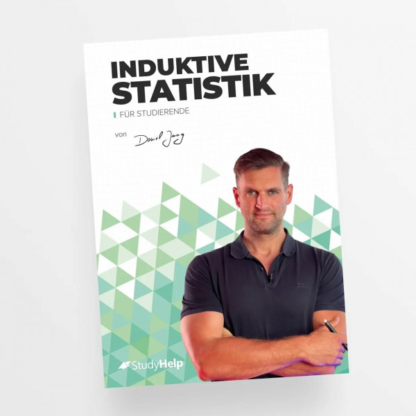 Induktive Statistik für Studierende: StudyHelp und Daniel Jung (Lernhefte für das Studium: mit Lernvideos von Daniel Jung)