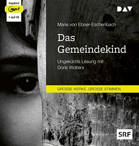 Das Gemeindekind: Ungekürzte Lesung mit Doris Wolters (1 mp3-CD) Das Gemeindekind: Ungekürzte Lesung mit Doris Wolters (1 mp3-CD)