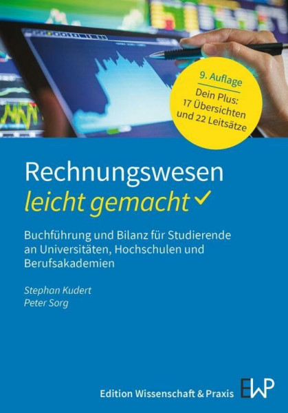 Rechnungswesen – leicht gemacht: Buchführung und Bilanz für Studierende an Universitäten, Hochschulen und Berufsakademien (BLAUE SERIE – leicht gemacht)