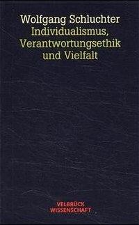 Individualismus, Verantwortungsethik und Vielfalt