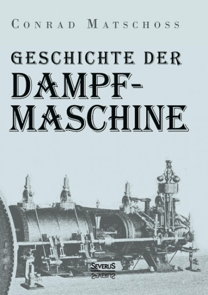 Geschichte der Dampfmaschine