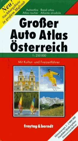 Freytag Berndt Atlanten, Großer Autoatlas Österreich: Österreich 1:200000 /Mitteleuropa 1:2 Mill. (freytag & berndt Auto + Freizeitkarten)