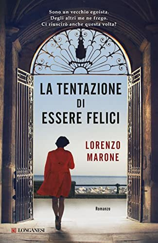 La tentazione di essere felici (La Gaja scienza, Band 1166)
