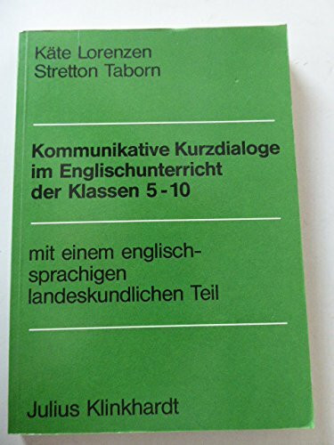 Kommunikative Kurzdialoge im Englischunterricht