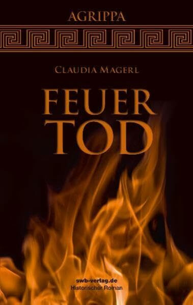 Feuertod: Agrippa