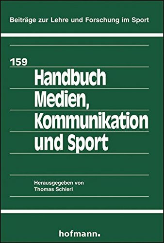 Handbuch Medien, Kommunikation und Sport