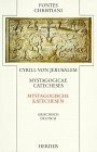 Fontes Christiani, 1. Folge, 21 Bde. in 38 Tl.-Bdn., Kt, Bd.7, Mystagogische Katechesen