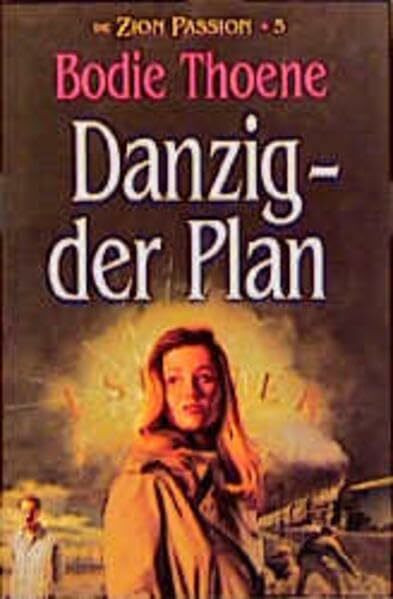 Die Zion-Passion / Danzig - der Plan (Edition C - Erzählungen)