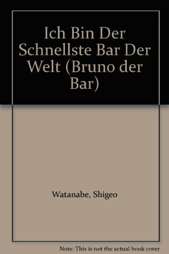 Bruno der Bär. Ich bin der schnellste Bär der Welt