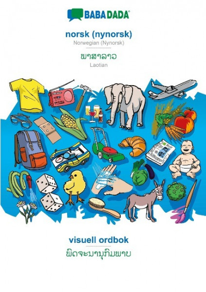 BABADADA, norsk (nynorsk) - Laotian (in lao script), visuell ordbok - visual dictionary (in lao script)