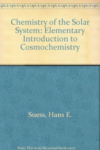 Chemistry of the Solar System: An Elementary Introduction to Cosmochemistry