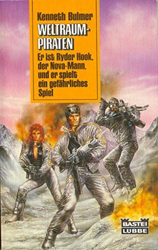Ryder Hook - Weltraum-Piraten (Science Fiction. Bastei Lübbe Taschenbücher)