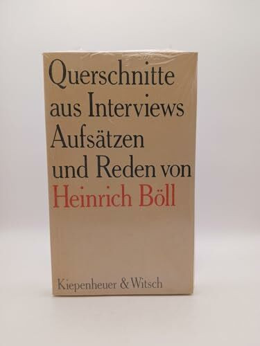 Querschnitte, aus Interviews, Aufsätzen und Reden von Heinrich Böll