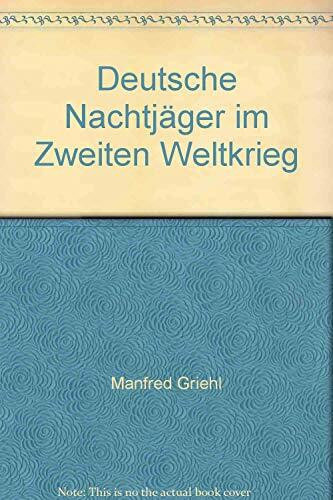 Deutsche Nachtjäger im Zweiten Weltkrieg