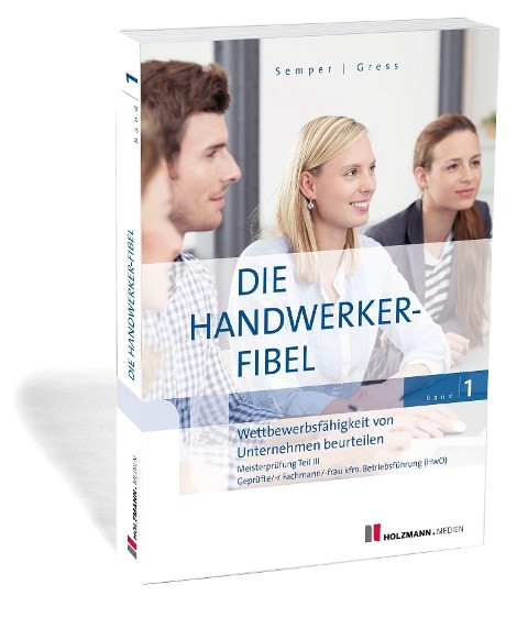 Die Handwerker-Fibel, Band 1