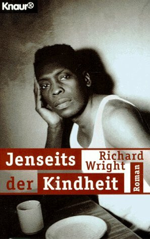 Jenseits der Kindheit (Knaur Taschenbücher. Romane, Erzählungen)