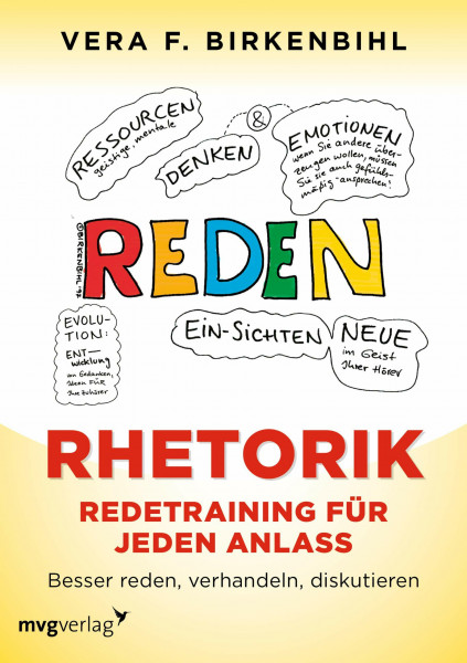 Rhetorik. Redetraining für jeden Anlass: Besser reden, verhandeln, diskutieren
