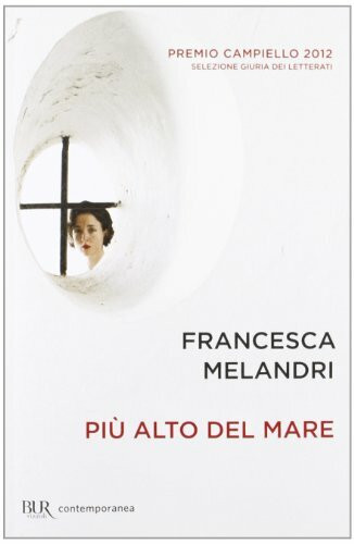 Più alto del mare (BUR Contemporanea)