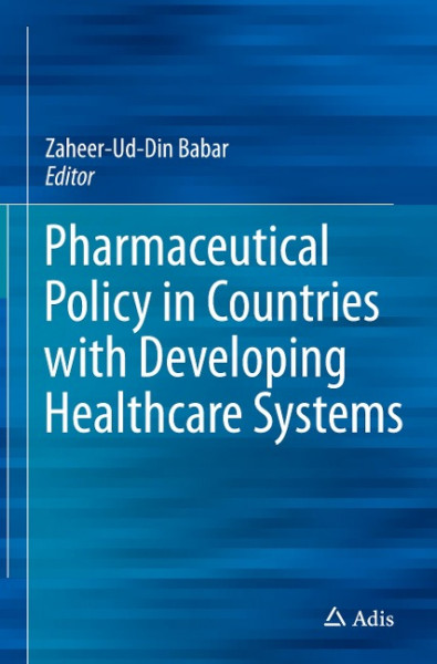 Pharmaceutical Policy in Countries with Developing Healthcare Systems