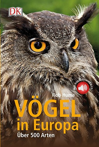 Vögel in Europa: Über 500 Arten mit Vogelstimmen-CD