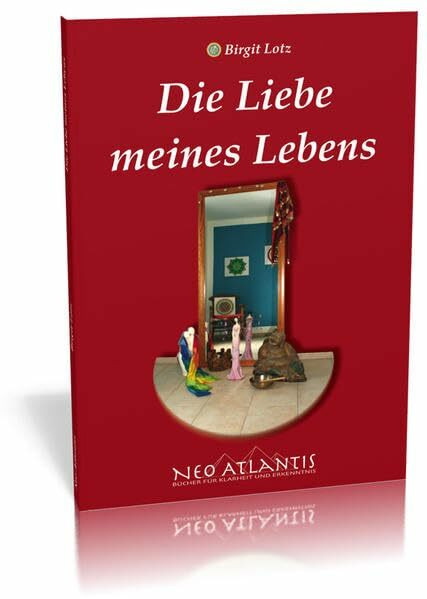 Die Liebe meines Lebens
