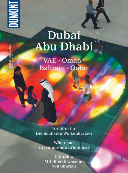 DuMont Bildatlas Dubai, Abu Dhabi: VAE, Oman, Bahrain, Qatar