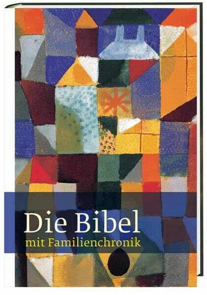 Die Bibel: mit Familienchronik