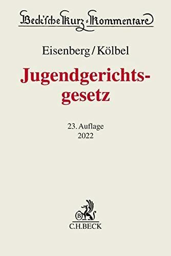 Jugendgerichtsgesetz (Beck'sche Kurz-Kommentare)