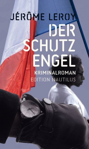 Der Schutzengel: Kriminalroman