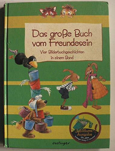 Das grosse Buch vom Freundesein: Sammelband