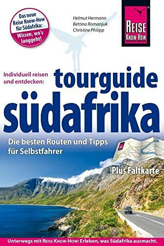 Reise Know-How Reiseführer Südafrika Tourguide: Die besten Routen und Tipps für Selbstfahrer