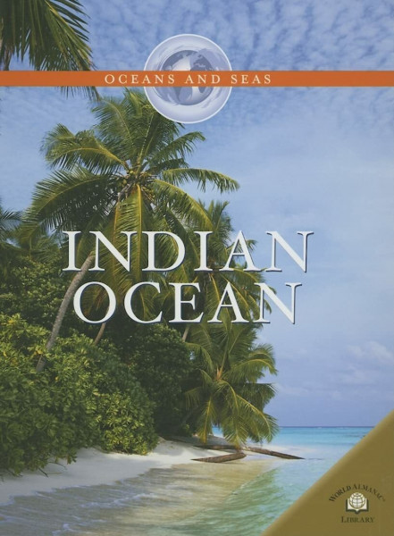Indian Ocean (Oceans And Seas)