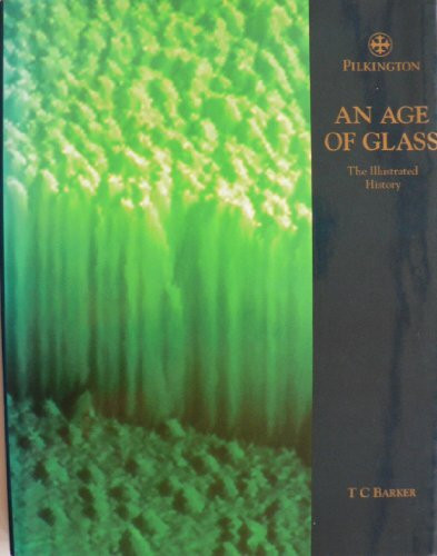 An Age of Glass: History of Pilkington