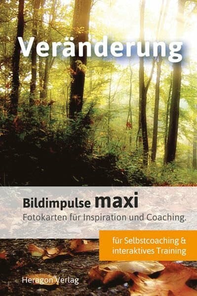 Bildimpulse maxi: Veränderung: Über 50 Fotokarten für Motivation und Coaching. Mit Anleitung: Fotokarten für Inspiration und Coaching.