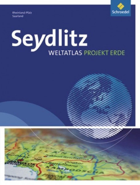 Seydlitz Weltatlas Projekt Erde. Rheinland-Pfalz, Saarland