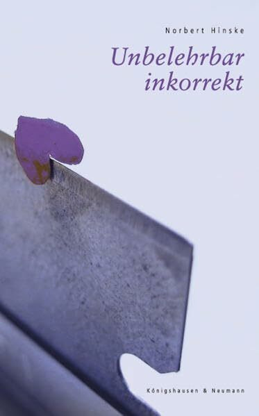 Unbelehrbar inkorrekt