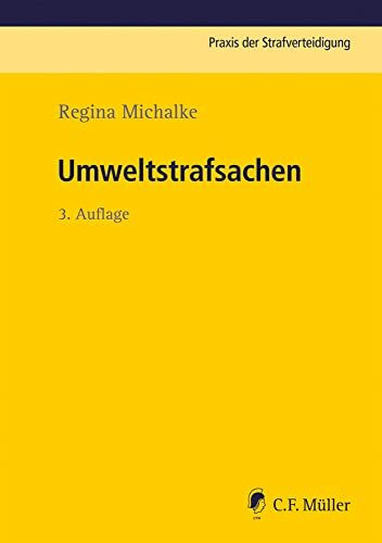 Umweltstrafsachen (Praxis der Strafverteidigung)