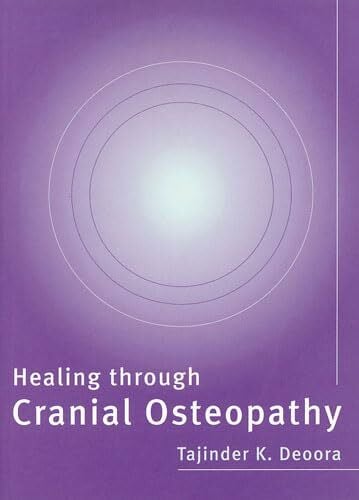 Healing Through Cranial Osteopathy Healing Through Cranial Osteopathy
