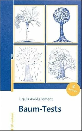 Baum-Tests: Mit einer Einführung in die symbolische und graphologische Interpretation