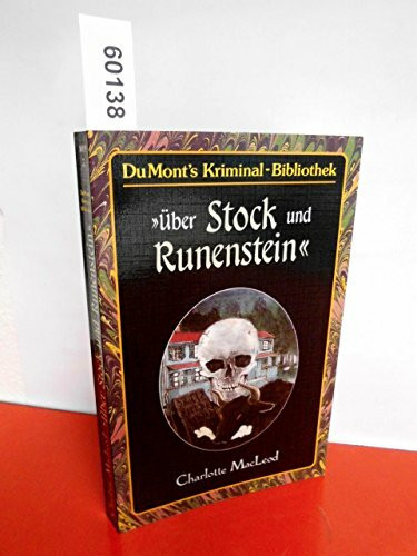 Über Stock und Runenstein (DUMONT's Kriminal-Bibliothek)