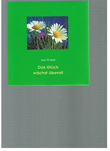 Das Glück wächst überall: Alles Gute zum Geburtstag