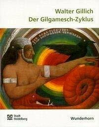 Der Gilgamesch-Zyklus: Katalog (Retrospektiven)