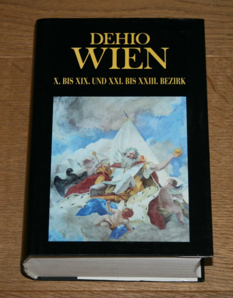 Handbuch der Kunstdenkmäler Österreichs, Wien: X. bis XIX. und XXI. bis XXIII. Bezirk